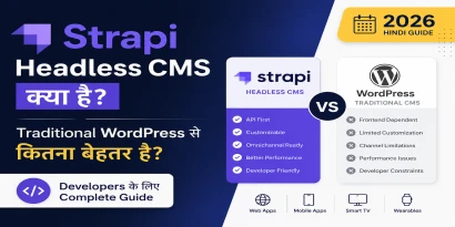 Strapi Headless CMS kya hai WordPress se comparison 2025 Hindi guide
